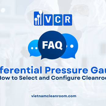 How to Select and Configure Cleanroom Differential Pressure Gauges: 20 FAQ for GMP Facilities