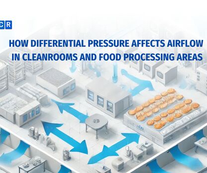 How Differential Pressure Affects Airflow in Cleanrooms and Food Processing Areas